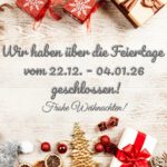 Das Haus ist geschlossen (22.12.25 - 04.01.2026)